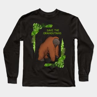 Save the Orangutans, Orangutan Lover Long Sleeve T-Shirt